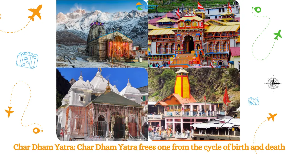 Char Dham Yatra: Char Dham Yatra frees one from the cycle of birth and death