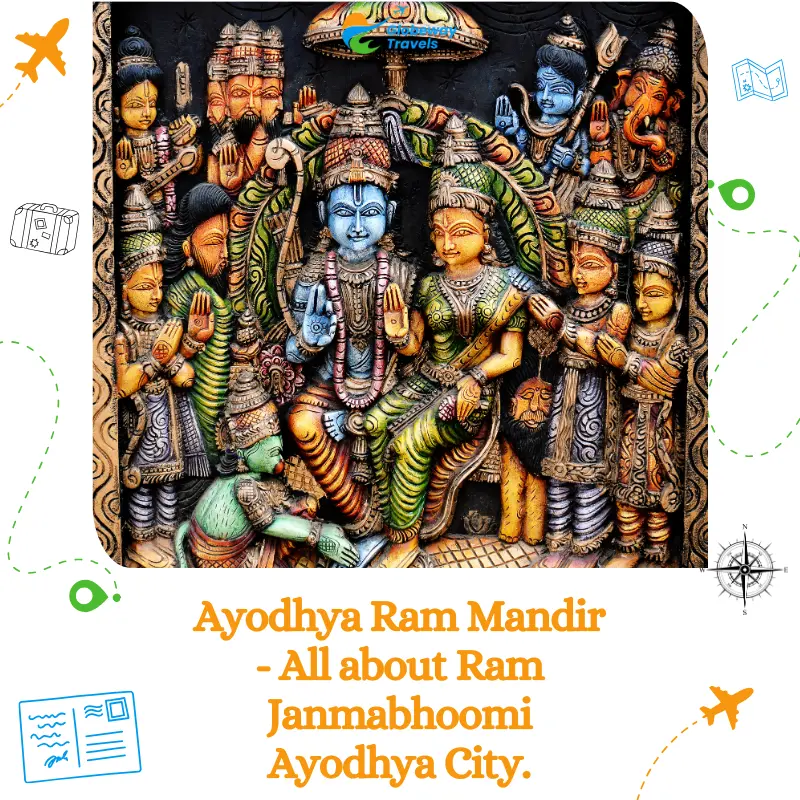 Ayodhya Ram Mandir - All about Ram Janmabhoomi the Ayodhya City