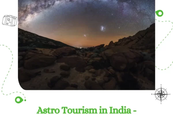 Astro Tourism in India - Nakshatra Sabha 2024