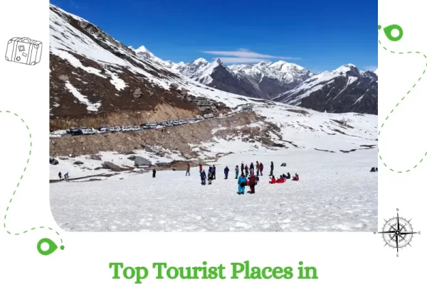 Top Tourist Places in Manali | Top 10 Attractions in Manali